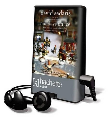 Holidays on Ice - David Sedaris