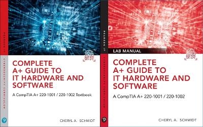 Complete A+ Guide to It Hardware and Software, Textbook and Lab Manual Bundle - Cheryl Schmidt