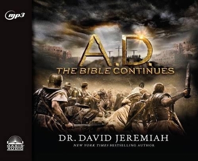 A.D. the Bible Continues - Dr David Jeremiah
