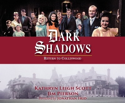 Dark Shadows: Return to Collinwood - Kathryn Leigh Scott, Jim Pierson