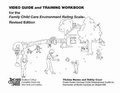 Video Guide and Training Workbook for the FCCERS-R - Thelma Harms, Debby Cryer