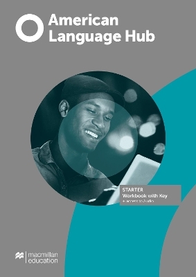 American Language Hub Starter Workbook with Key + Access to Audio