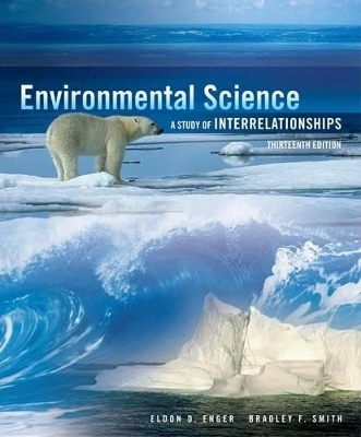 Environmental Science with Connect Plus Access Card Package - Eldon D Enger, Bradley F Smith
