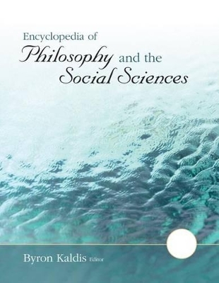 Encyclopedia of Philosophy and the Social Sciences - 