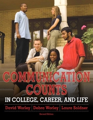 Communication Counts in College, Career, and Life Plus MySearchLab with eText -- Access Card Package
