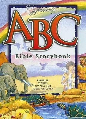 Egermeier's ABC Bible Storybook
