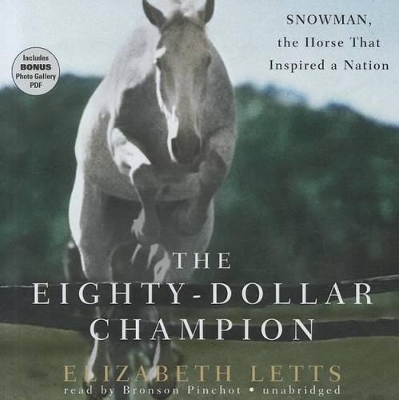 The Eighty-Dollar Champion - Elizabeth Letts