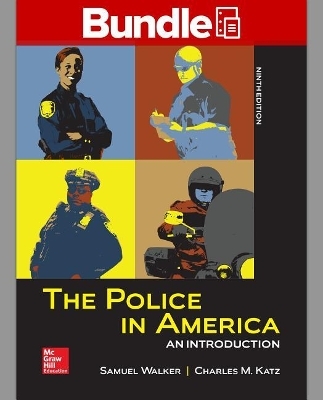 Looseleaf Police in America; Connect Access Card - Professor of Criminal Justice Samuel Walker, Charles M Katz
