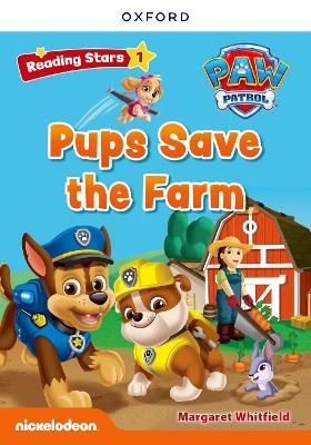 Reading Stars PAW Patrol: Level 1: Pups Save the Farm