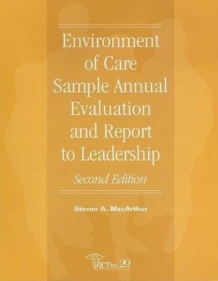 Environment of Care Sample Annual Evaluation and Report to Leadership