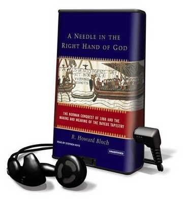 A Needle in the Right Hand of God - Professor R Howard Bloch
