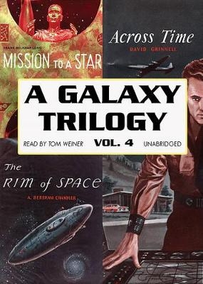 A Galaxy Trilogy, Volume 4