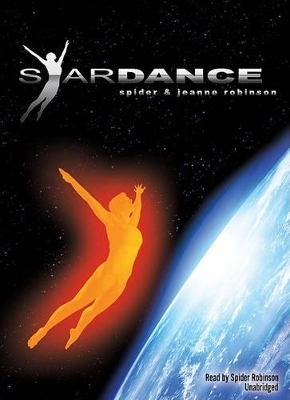 Stardance - Spider Robinson, Jeanne Robinson