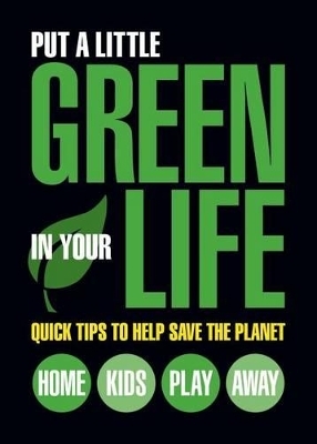 Put a Little Green in Your Life - 