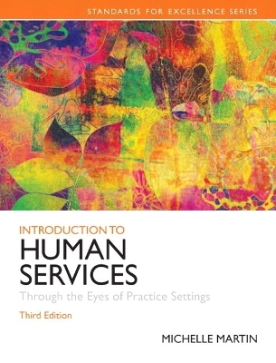 Introduction to Human Services - Michelle E. Martin