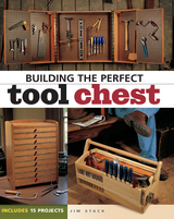 Building the Perfect Tool Chest -  Jim Stack