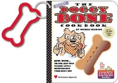 The Doggy Bone Cookbook - Michele Bledsoe