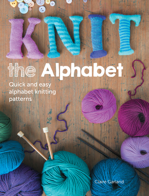 Knit the Alphabet -  Claire Garland