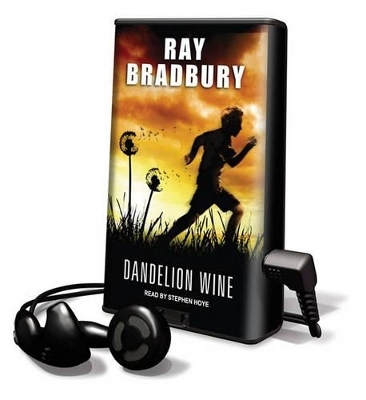 Dandelion Wine - Ray D Bradbury