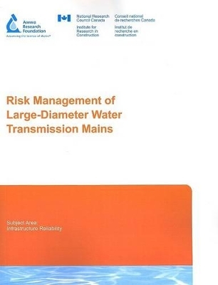 Risk Management of Large-Diameter Water Transmission Mains