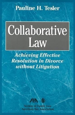 Collaborative Law - Pauline H. Tesler