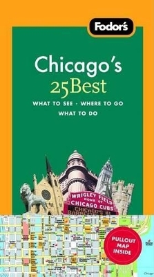 Fodor's Chicago's 25 Best