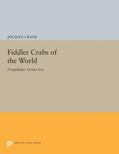 Fiddler Crabs of the World - Jocelyn Crane