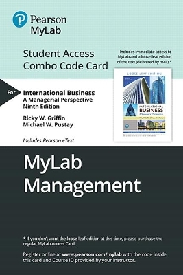 Mylab Management with Pearson Etext -- Combo Access Card -- For International Business - Ricky Griffin, Michael Pustay