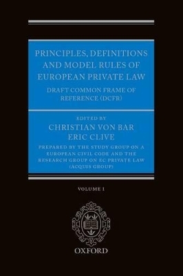 Principles, Definitions and Model Rules of European Private Law