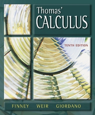 Thomas' Calculus - George B. Thomas  Jr., Ross L. Finney  Late, Jan D. Weir,  GIORDANO