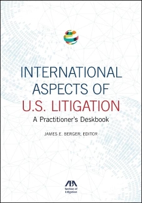 International Aspects of U.S. Litigation
