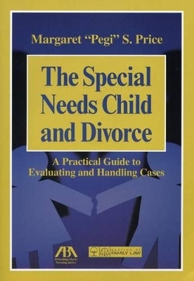 The Special Needs Child and Divorce