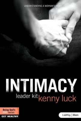 Intimacy: Understanding a Woman's Heart - DVD Leader Kit
