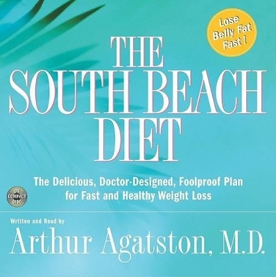 The South Beach Diet - Arthur S. Agatston