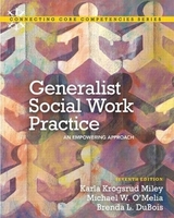 Generalist Social Work Practice - Miley, Karla Krogsrud; O'Melia, Michael W.; Dubois, Brenda L.