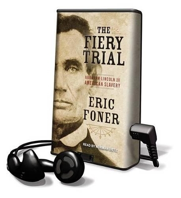 The Fiery Trial - Professor of History Eric Foner