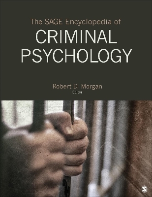 The SAGE Encyclopedia of Criminal Psychology - 