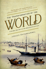 The Transformation of the World - J&uuml;rgen Osterhammel
