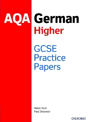 AQA GCSE German Higher Practice Papers (2016 specification) - Paul Shannon, Helen Kent