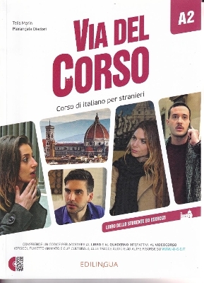 Via del Corso A2 - Libro dello studente ed esercizi (+ Audio + Video) - Telis Marin, Pierangela Diadori
