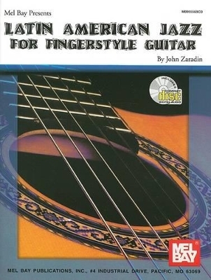 Latin American Jazz for Fingerstyle Guitar - John Zaradin