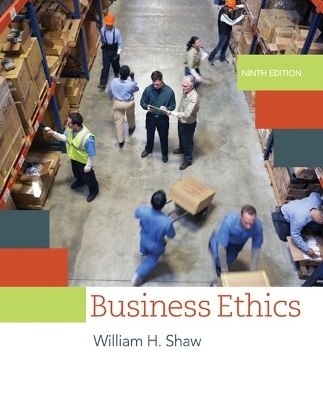 Bundle: Business Ethics: A Textbook with Cases, 9th + Mindtap Philosophy, 1 Term (6 Months) Printed Access Card - William H Shaw