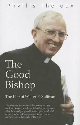 The Good Bishop - Phyllis Theroux