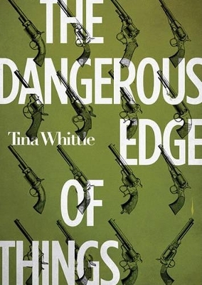 The Dangerous Edge of Things - Tina Whittle