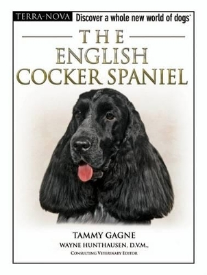 The English Cocker Spaniel - Tammy Gagne