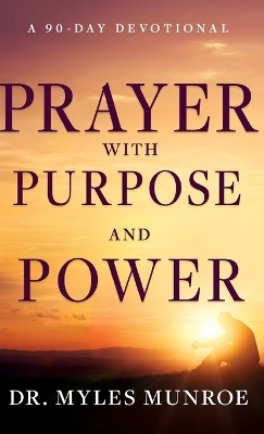 Prayer with Purpose and Power
