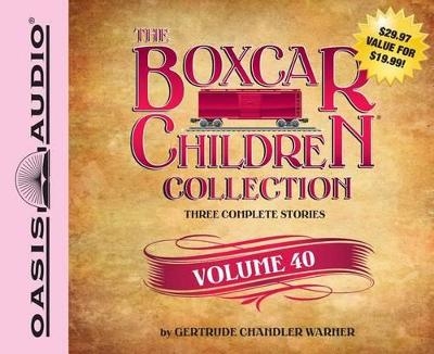 The Boxcar Children Collection, Volume 40 - Gertrude Chandler Warner