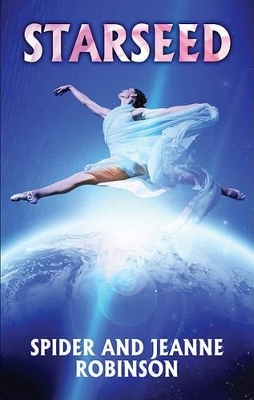 Starseed - Spider Robinson, Jeanne Robinson