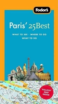 Fodor's Paris' 25 Best