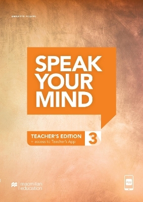 Speak Your Mind Level 3 Teacher's Edition + access to Teacher's App